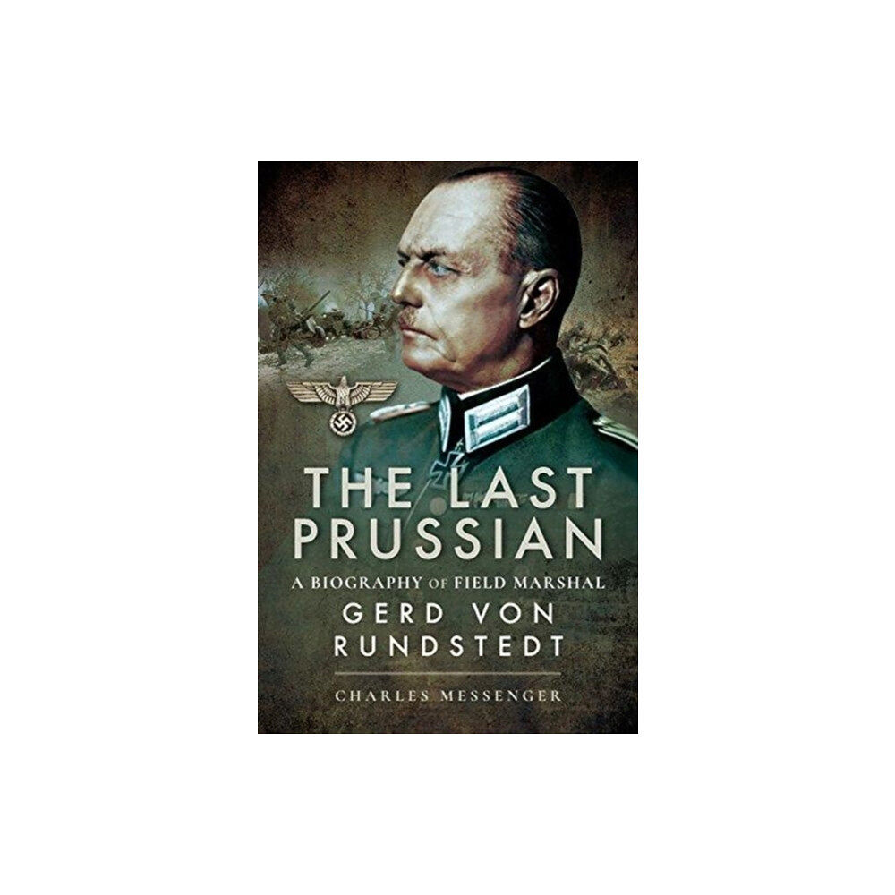 Pen & Sword Books Ltd The Last Prussian (häftad, eng)