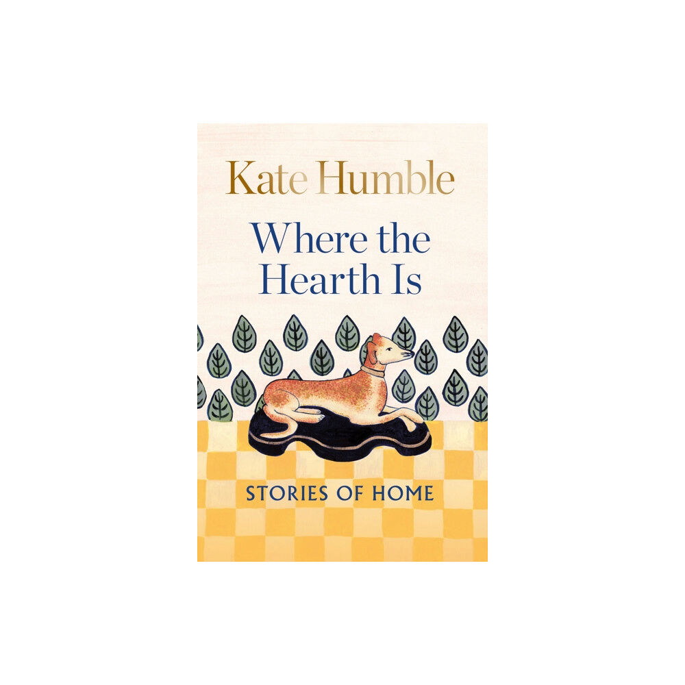 Octopus publishing group Where the Hearth Is: Stories of home (inbunden, eng)