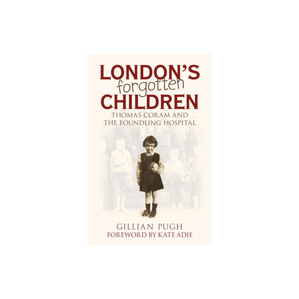 The History Press Ltd London's Forgotten Children (häftad, eng)