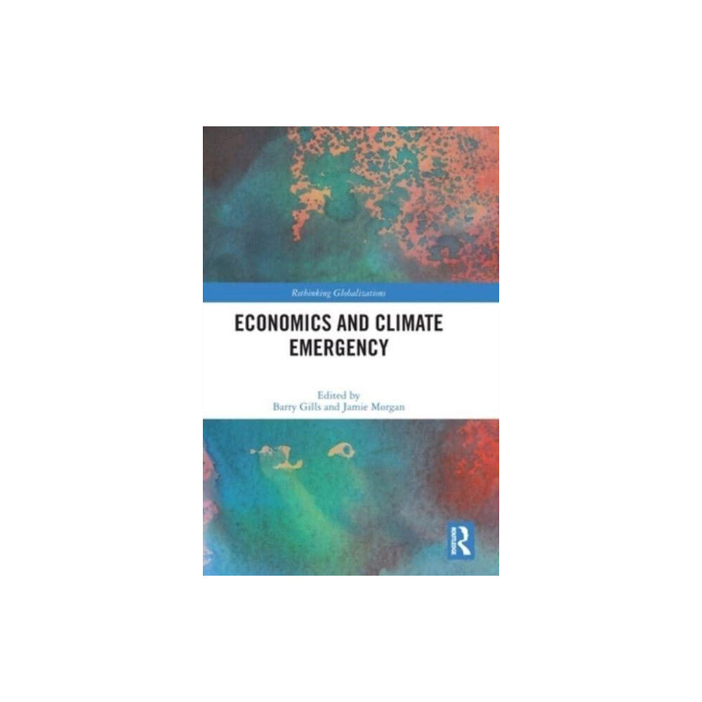 Taylor & francis ltd Economics and Climate Emergency (inbunden, eng)