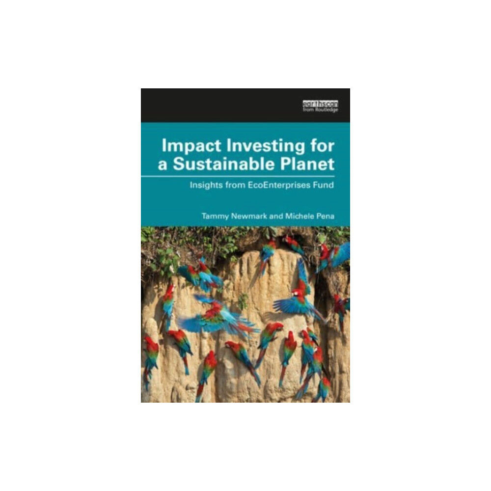 Taylor & francis ltd Impact Investing for a Sustainable Planet (häftad, eng)