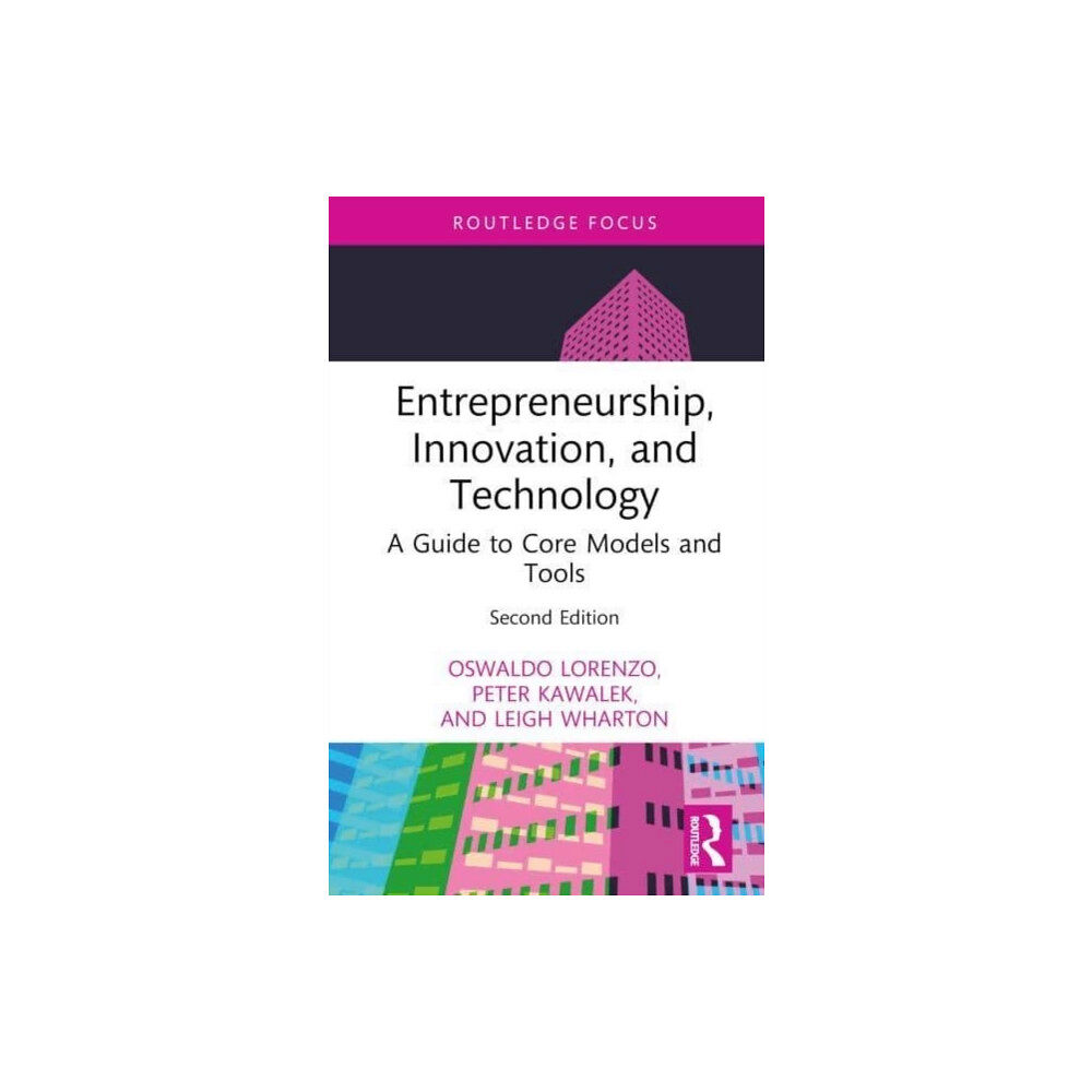 Taylor & francis ltd Entrepreneurship, Innovation, and Technology (inbunden, eng)
