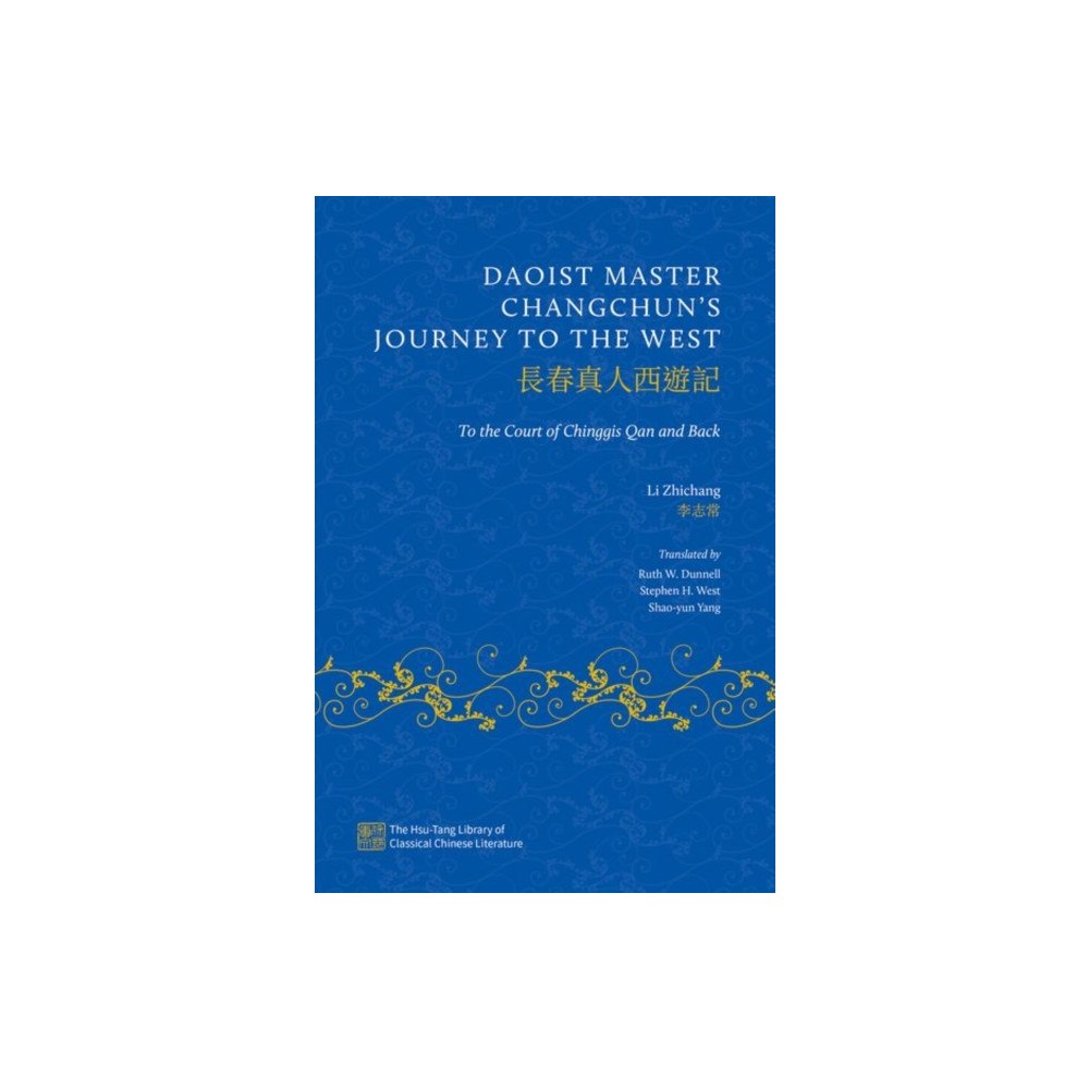Oxford University Press Inc Daoist Master Changchun's Journey to the West (inbunden, eng)
