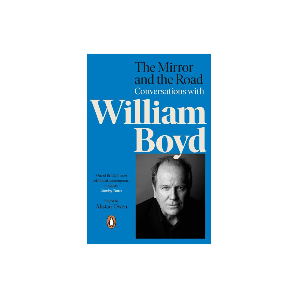 Penguin books ltd The Mirror and the Road: Conversations with William Boyd (häftad, eng)