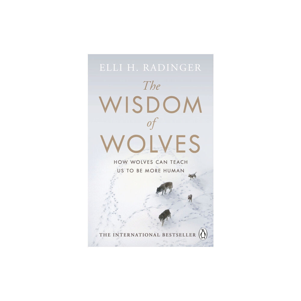 Penguin books ltd The Wisdom of Wolves (häftad, eng)