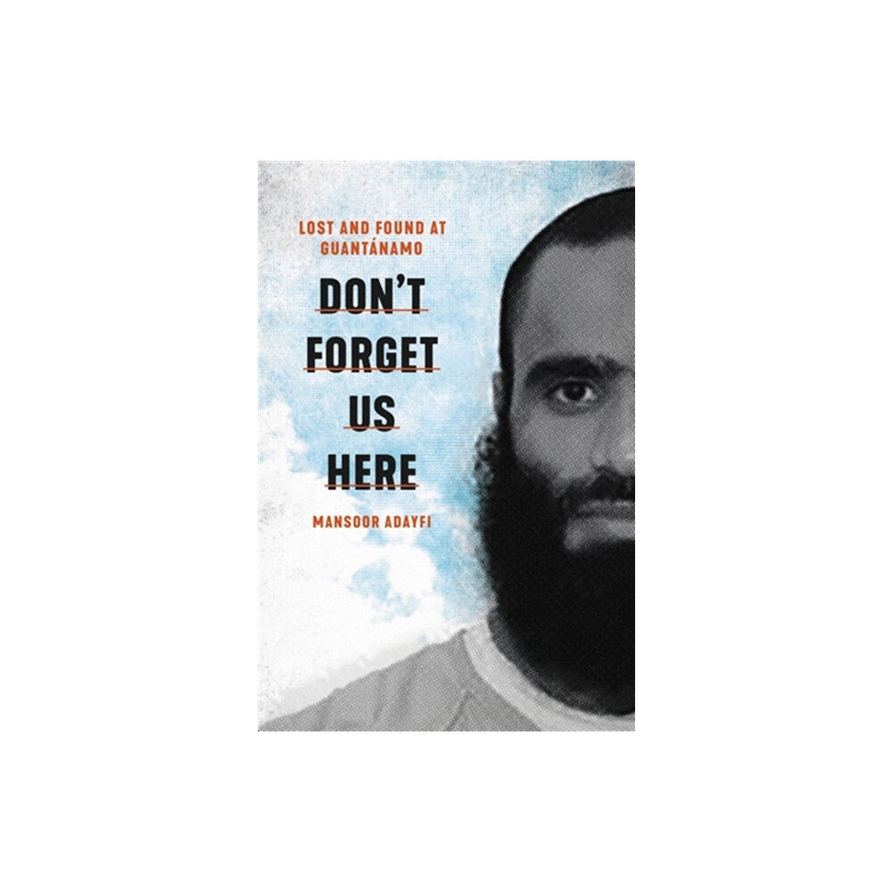 Little, Brown & Company Don't Forget Us Here (inbunden, eng)