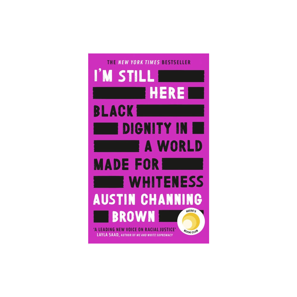 Little, Brown Book Group I'm Still Here: Black Dignity in a World Made for Whiteness (häftad, eng)