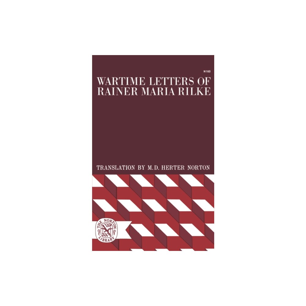 WW Norton & Co Wartime Letters of Rainer Maria Rilke (häftad, eng)