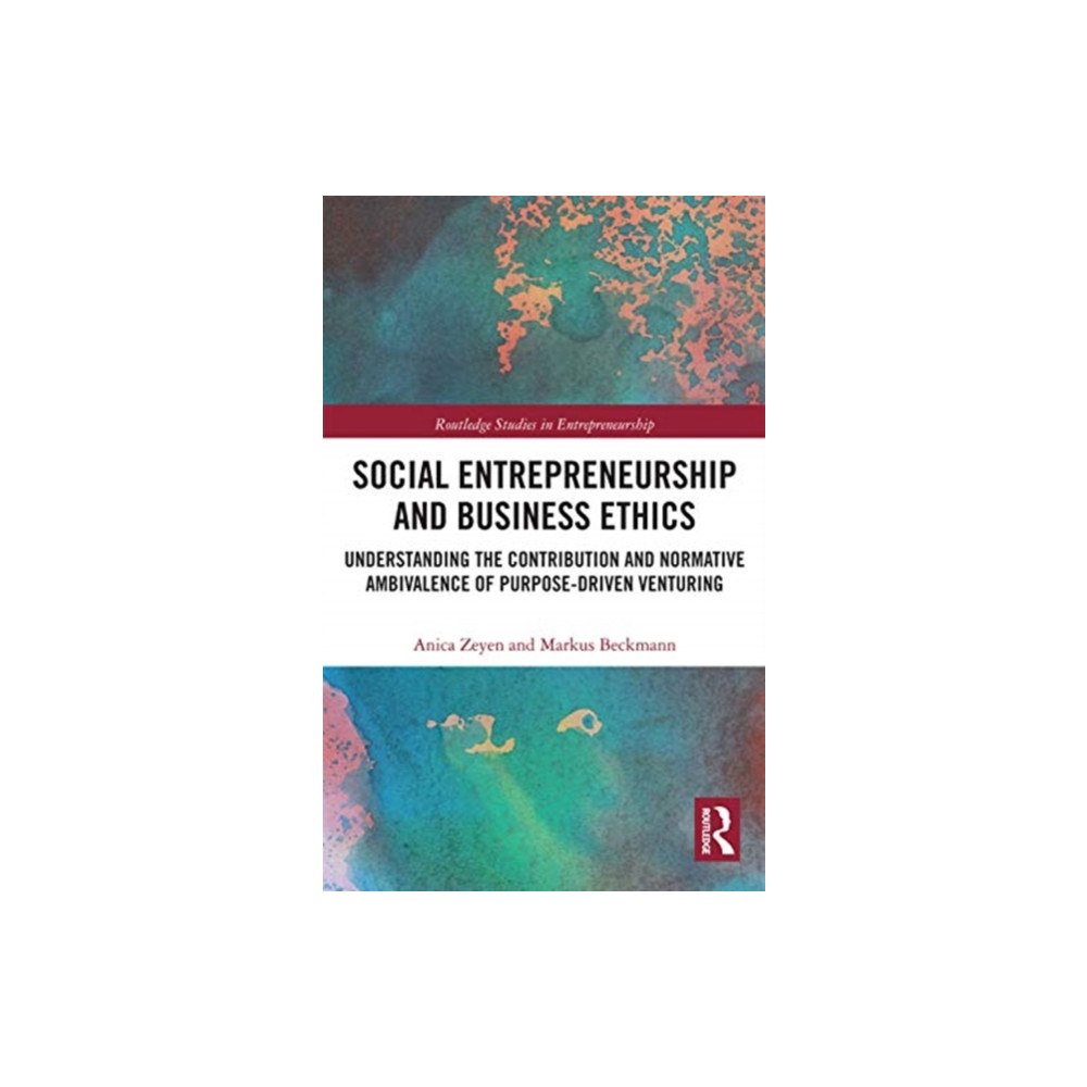 Taylor & francis ltd Social Entrepreneurship and Business Ethics (häftad, eng)