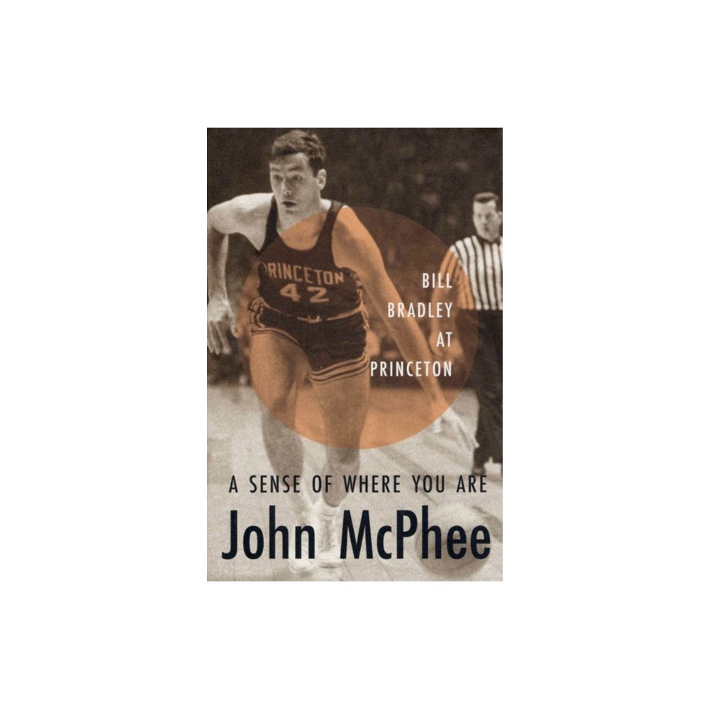 Farrar Straus & Giroux A Sense of Where You Are (häftad, eng)