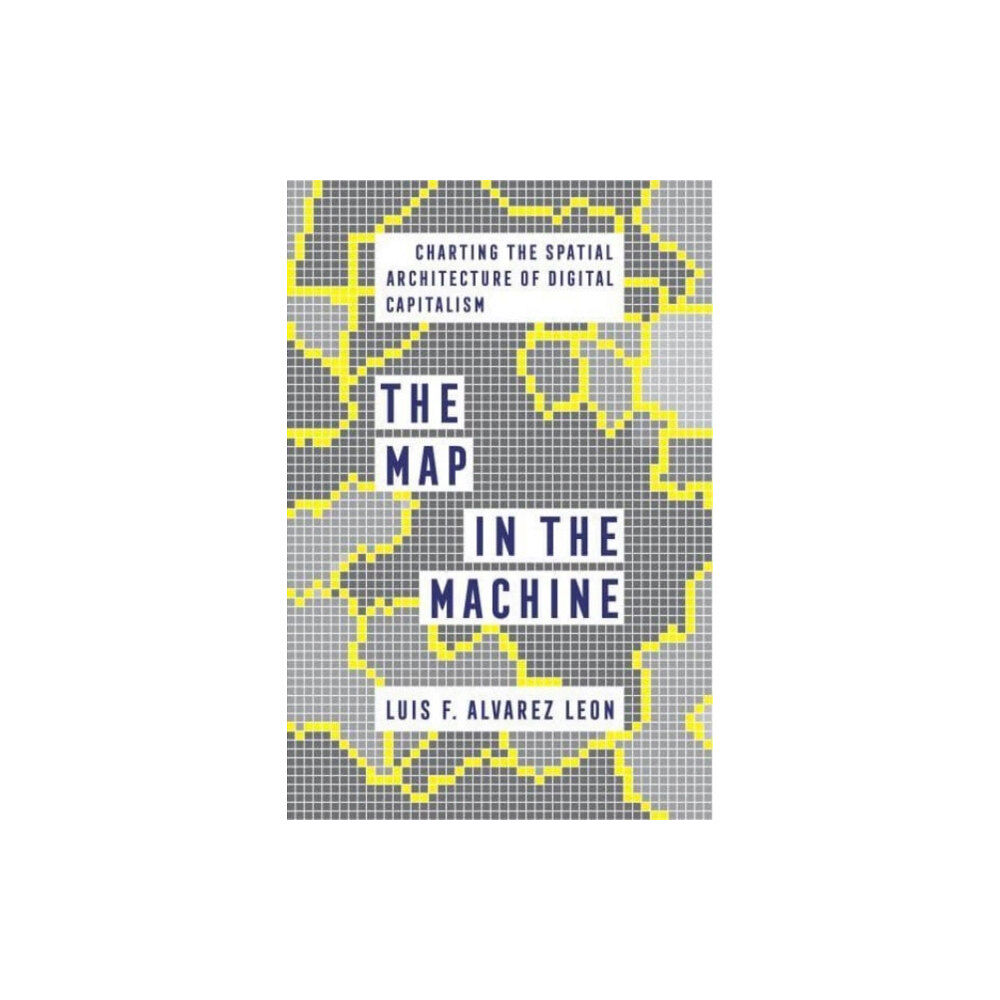 University of california press The Map in the Machine (häftad, eng)