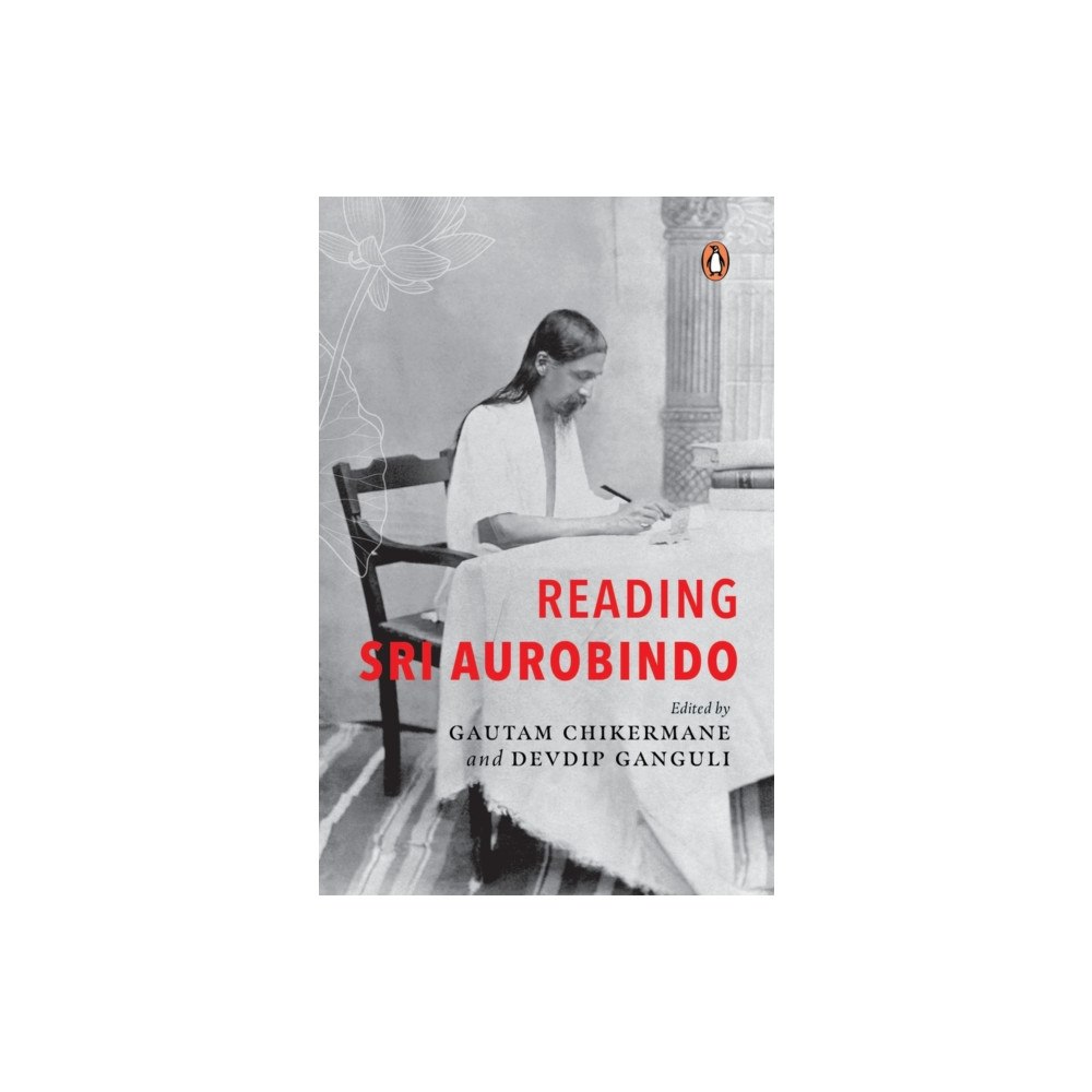 Penguin Random House India Reading Sri Aurobindo (inbunden, eng)