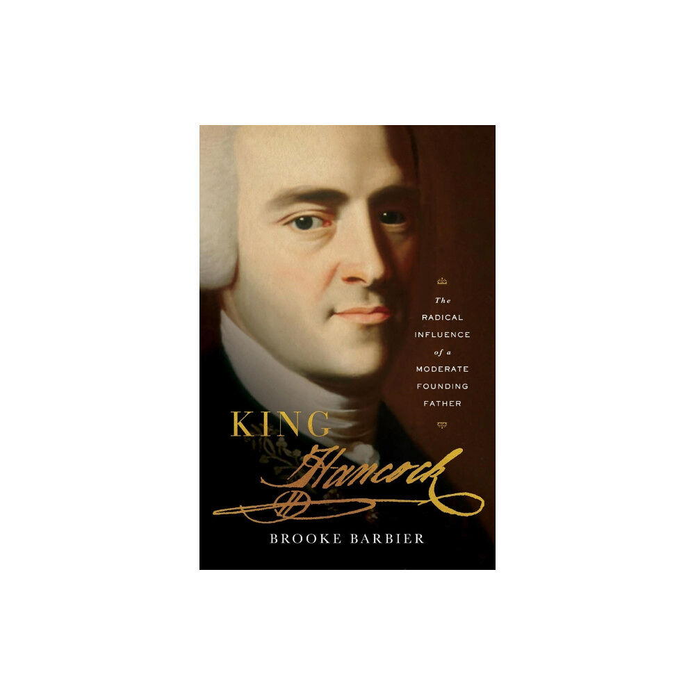 Harvard university press King Hancock (inbunden, eng)