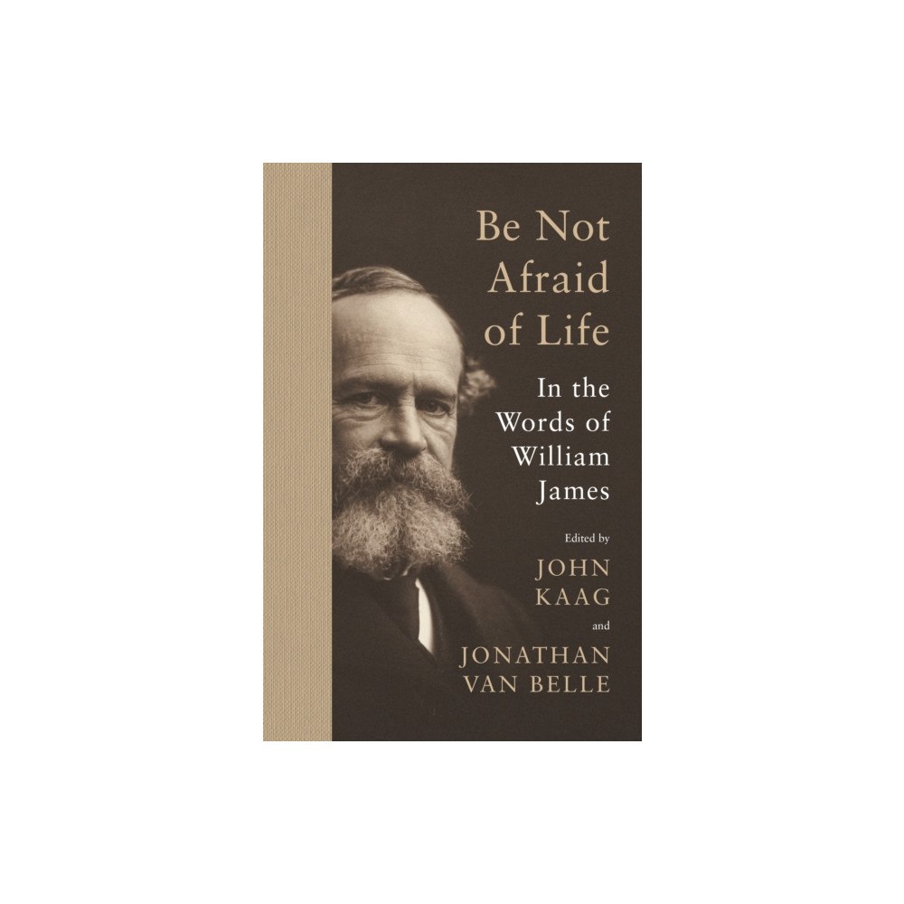 Princeton University Press Be Not Afraid of Life (häftad, eng)