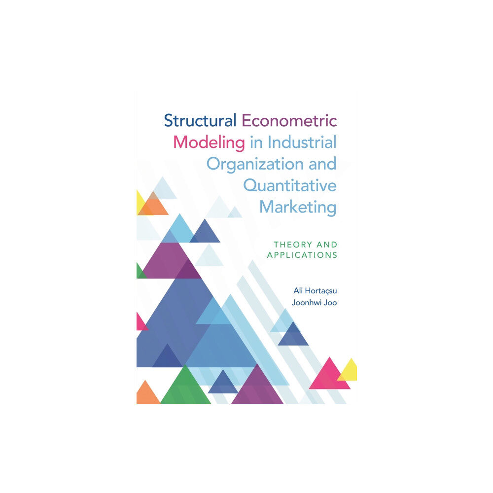 Princeton University Press Structural Econometric Modeling in Industrial Organization and Quantitative Marketing (inbunden, eng)
