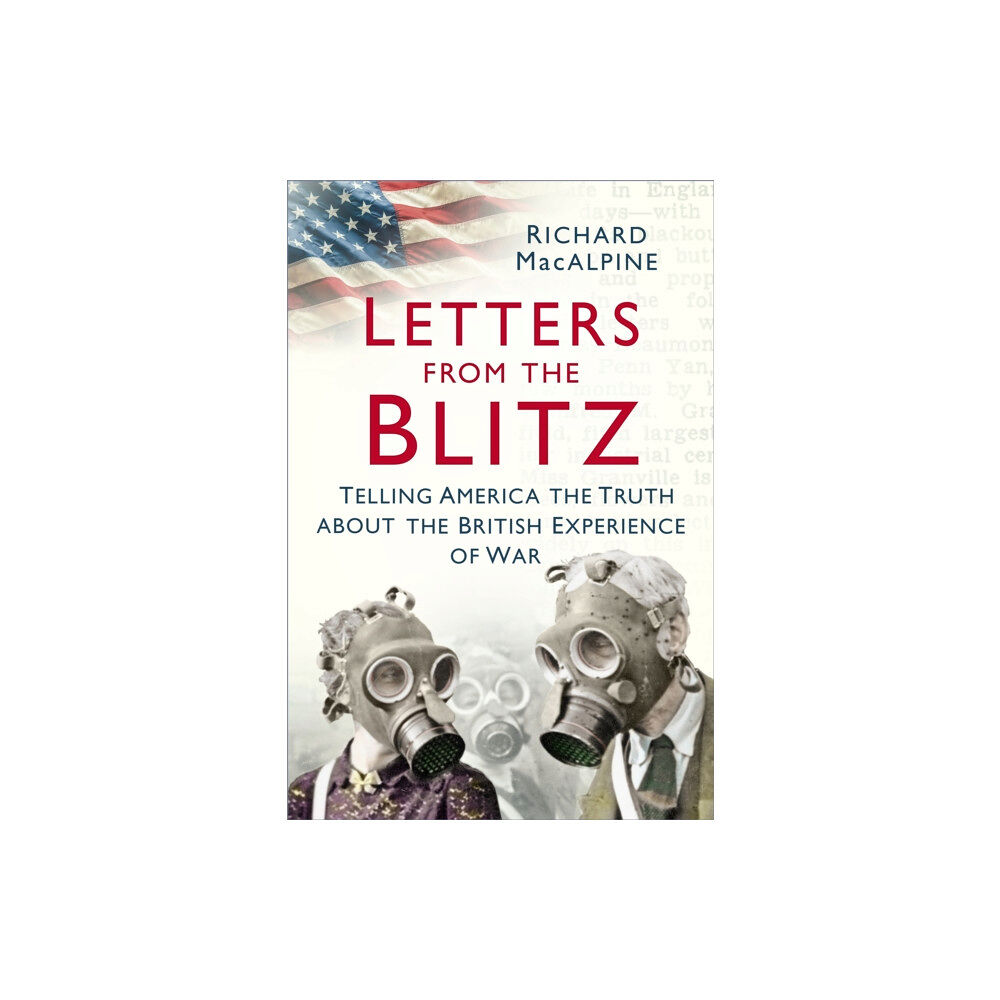 The History Press Ltd Letters from the Blitz (häftad, eng)