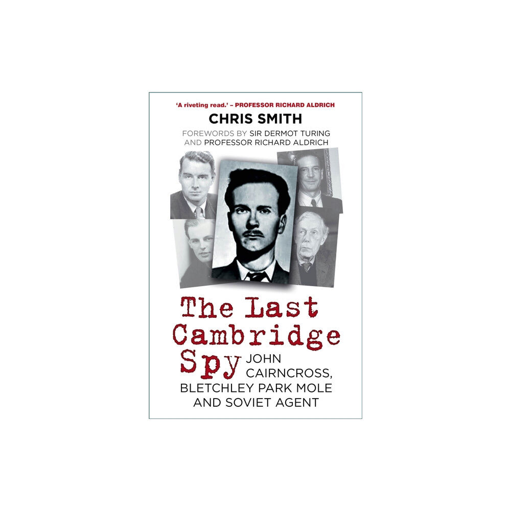 The History Press Ltd The Last Cambridge Spy (häftad, eng)