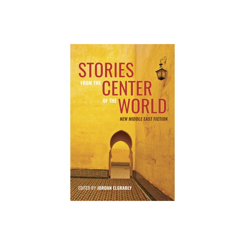 City Lights Books Stories from the Center of the World (häftad, eng)