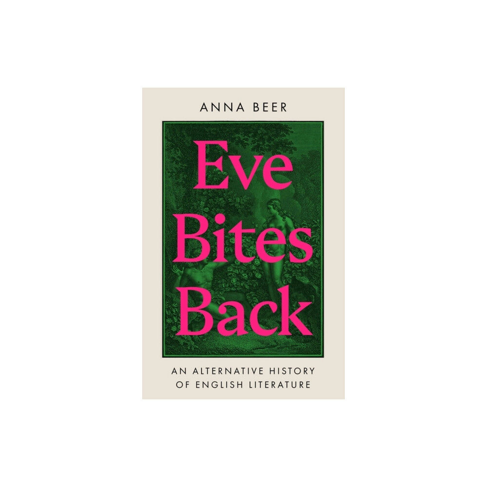 Oneworld Publications Eve Bites Back (inbunden, eng)