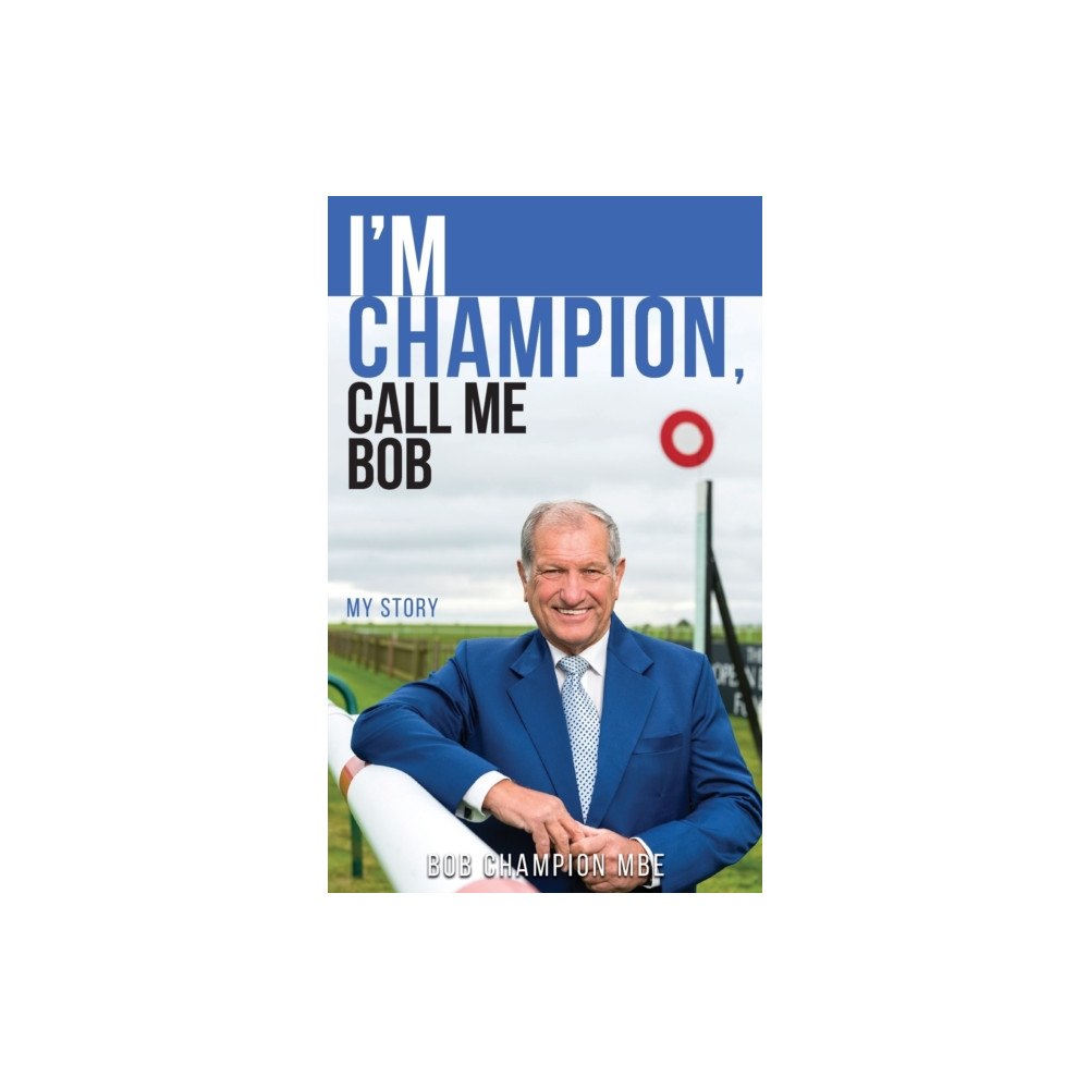 Chronos Publishing I'm Champion, Call Me Bob (häftad, eng)