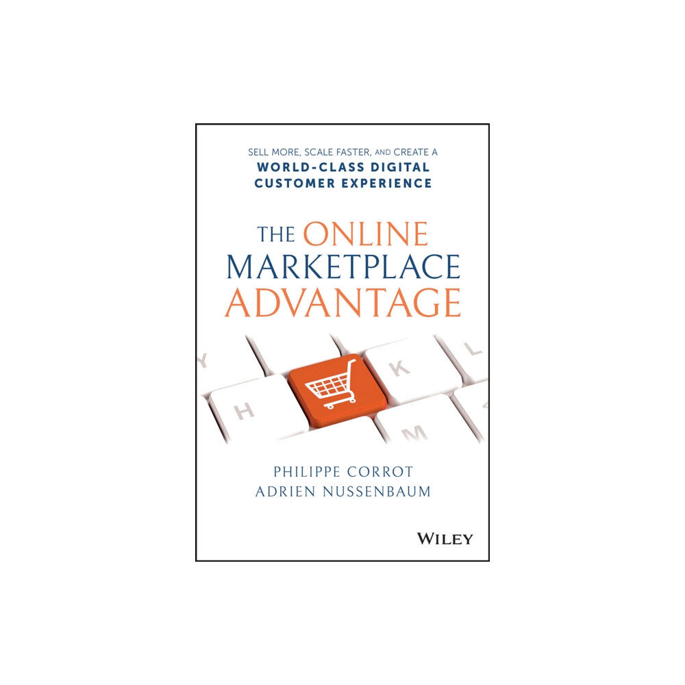 John Wiley & Sons Inc The Online Marketplace Advantage (inbunden, eng)