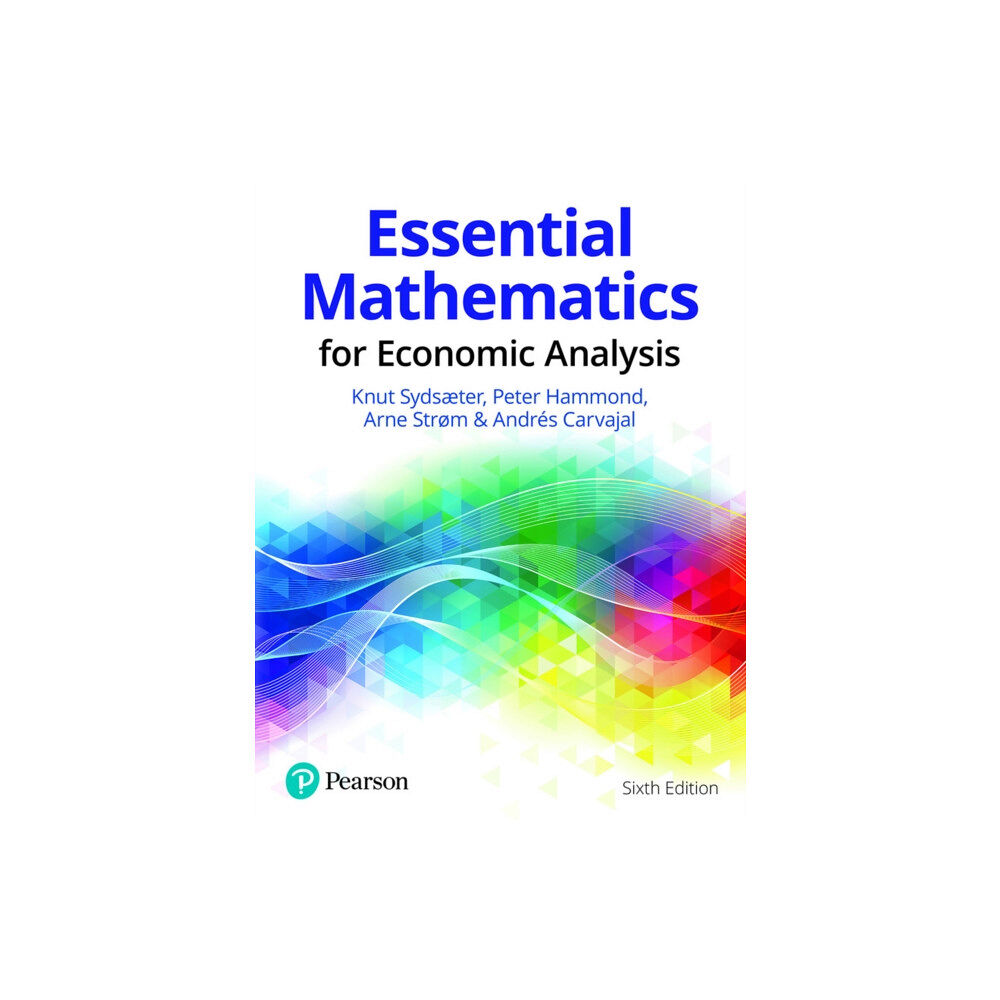 Pearson Education Limited Essential Mathematics for Economic Analysis (häftad, eng)