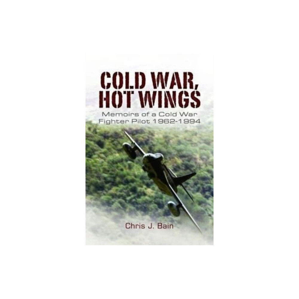 Pen & Sword Books Ltd Cold War, Hot Wings (häftad, eng)