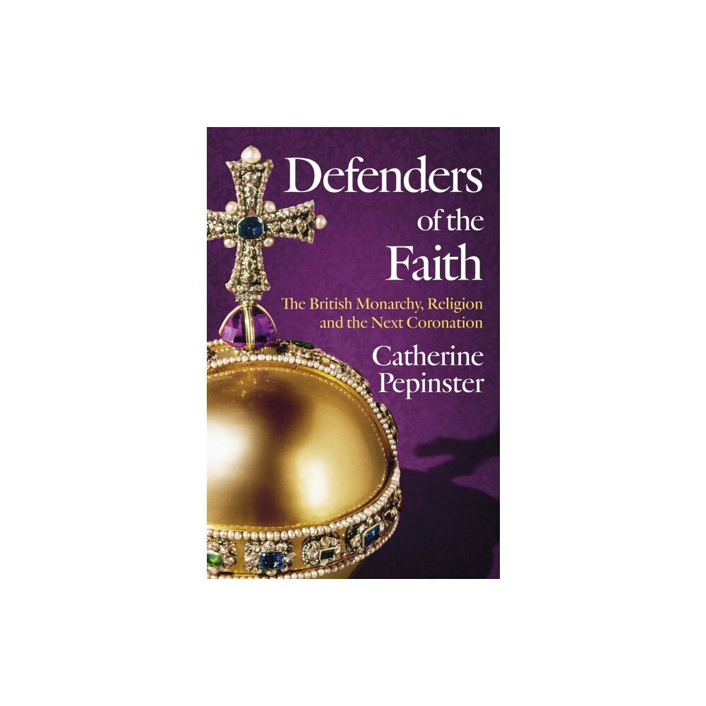 Hodder & Stoughton Defenders of the Faith (inbunden, eng)
