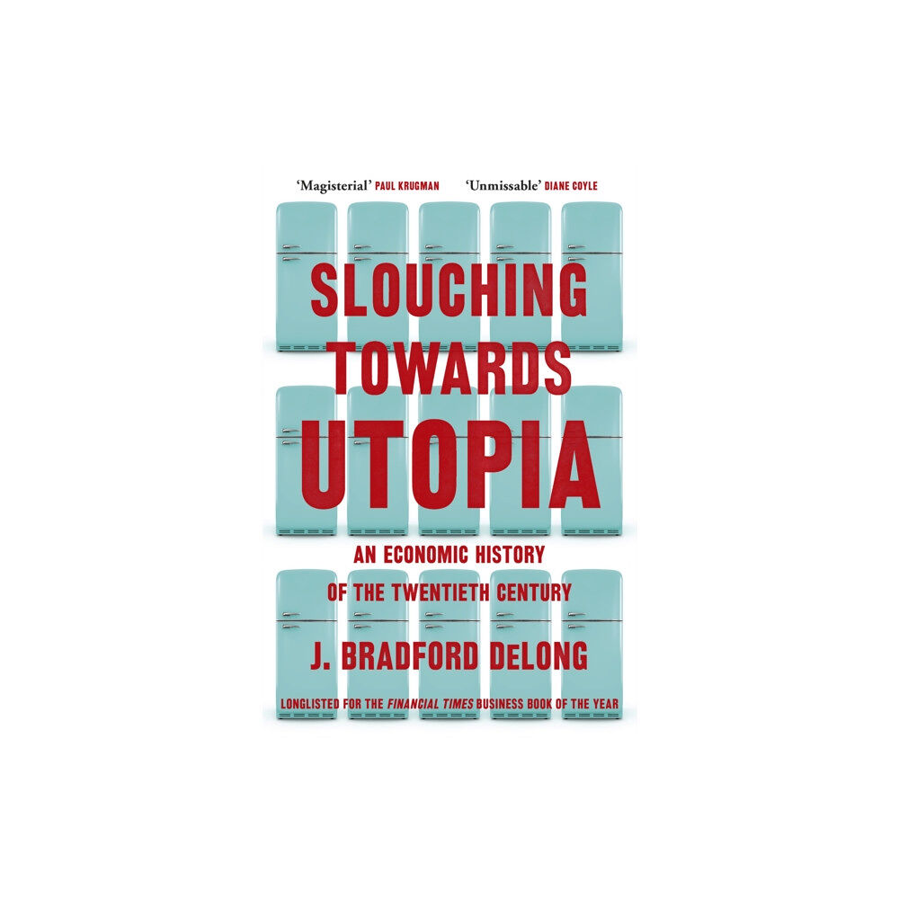 John Murray Press Slouching Towards Utopia (häftad, eng)