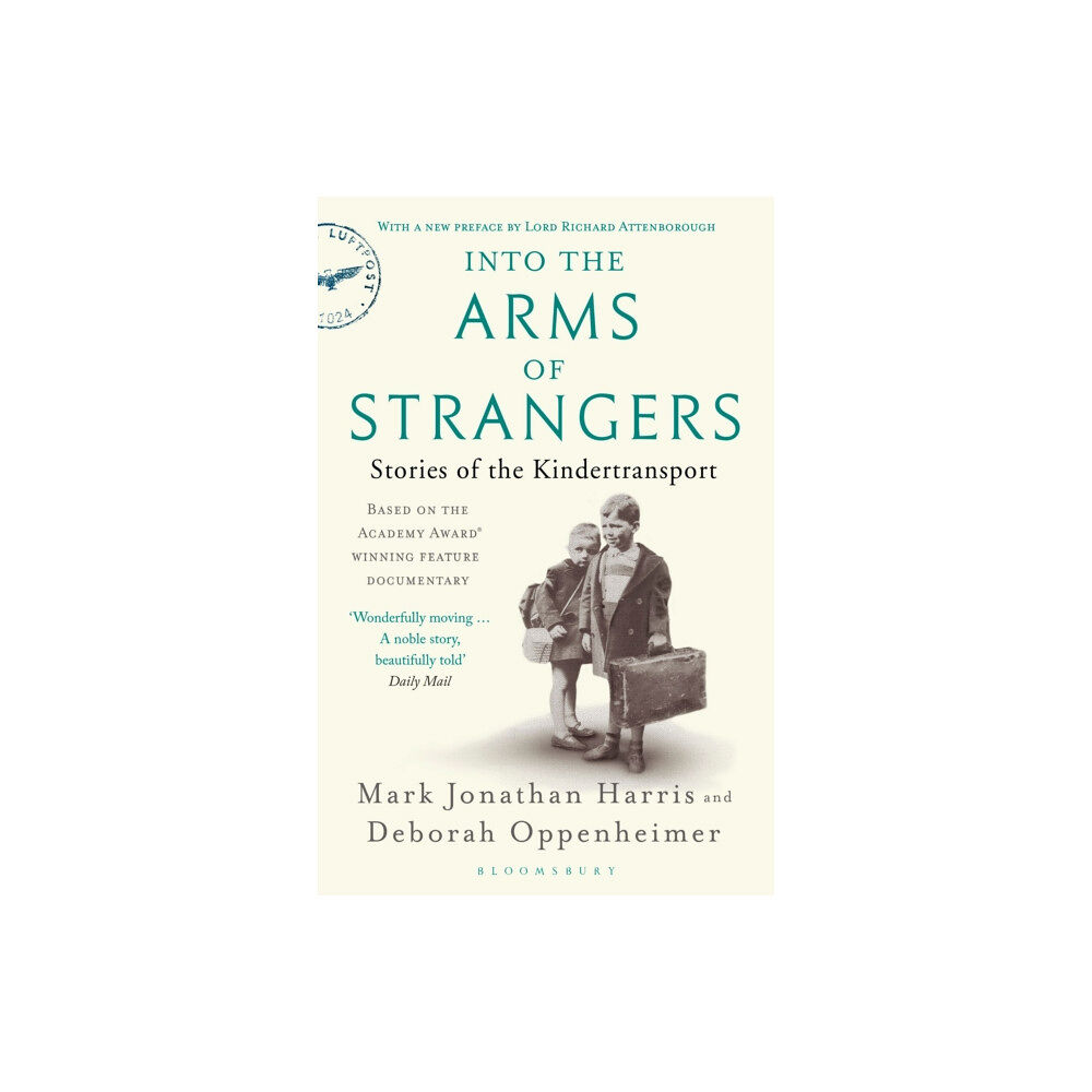 Bloomsbury Publishing PLC Into the Arms of Strangers (häftad, eng)