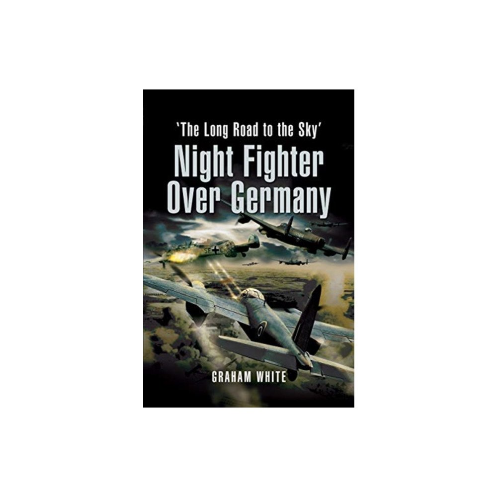Pen & Sword Books Ltd Night Fighter Over Germany (häftad, eng)