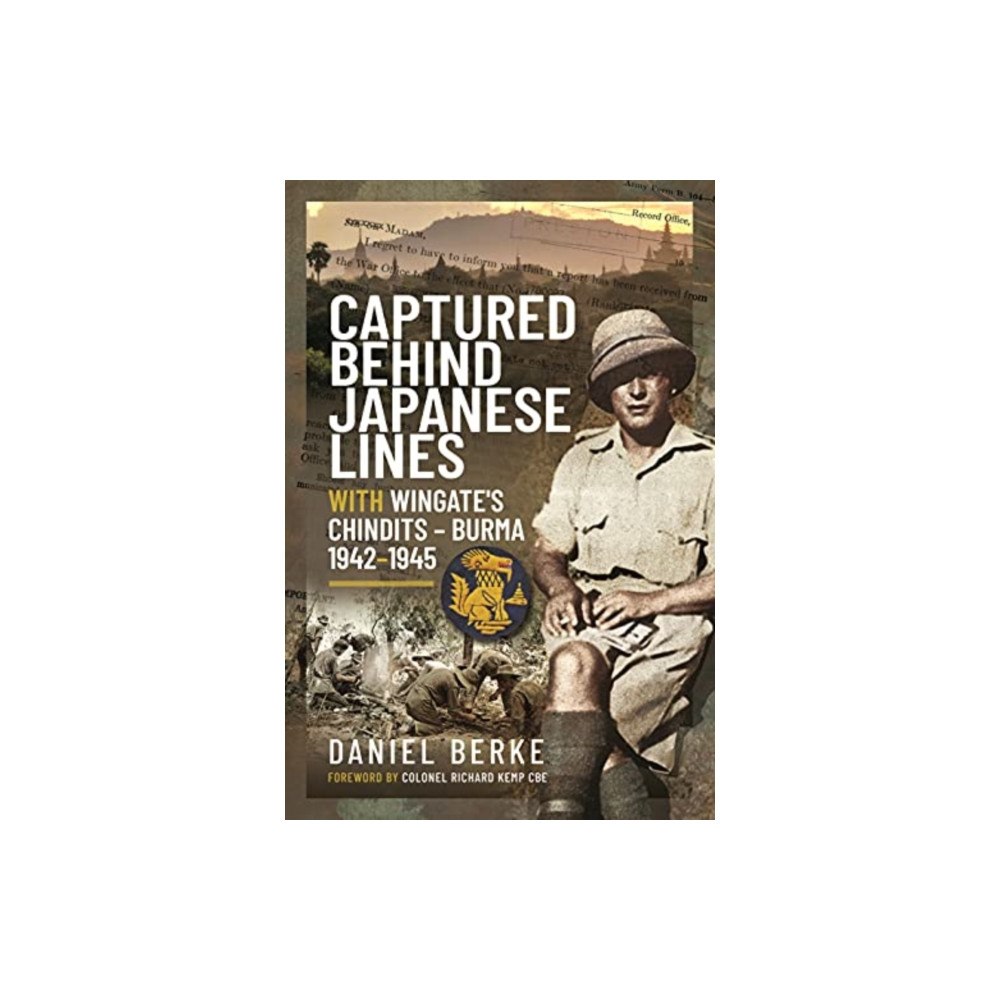 Pen & Sword Books Ltd Captured Behind Japanese Lines (inbunden, eng)