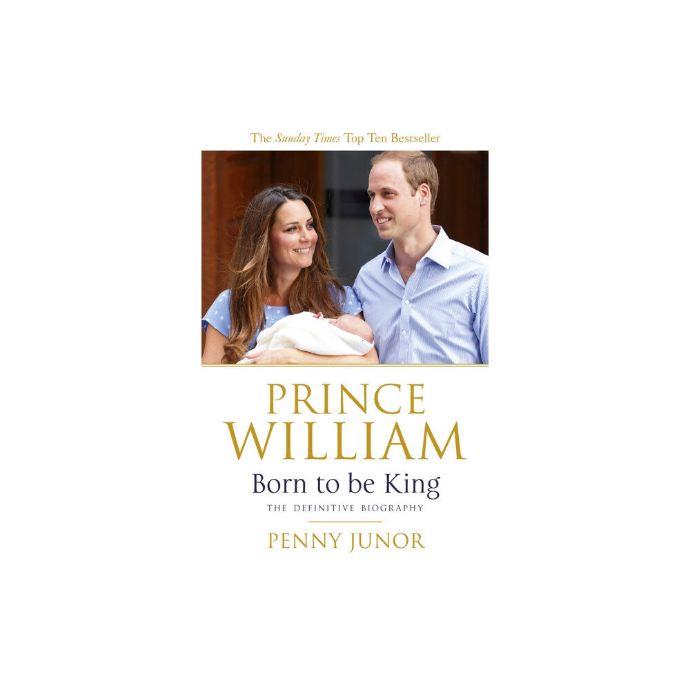 Hodder & Stoughton Prince William: Born to be King (häftad, eng)