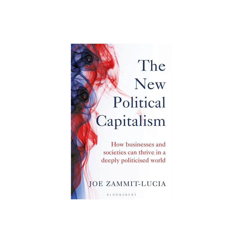 Bloomsbury Publishing PLC The New Political Capitalism (inbunden, eng)