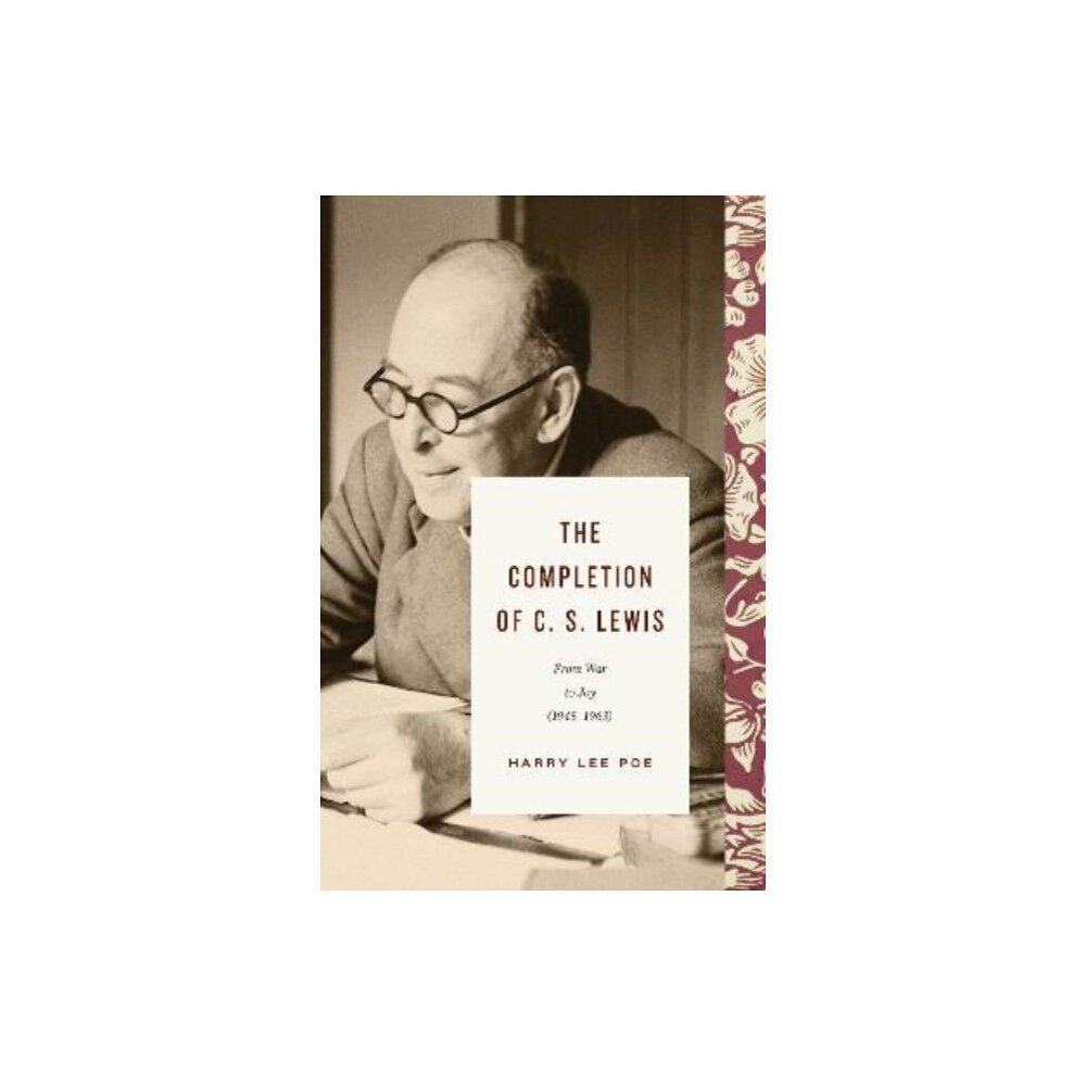 Crossway Books The Completion of C. S. Lewis (inbunden, eng)