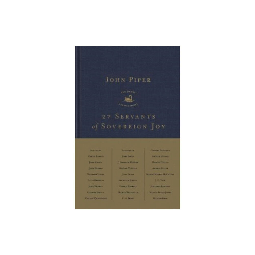 Crossway Books 27 Servants of Sovereign Joy (inbunden, eng)