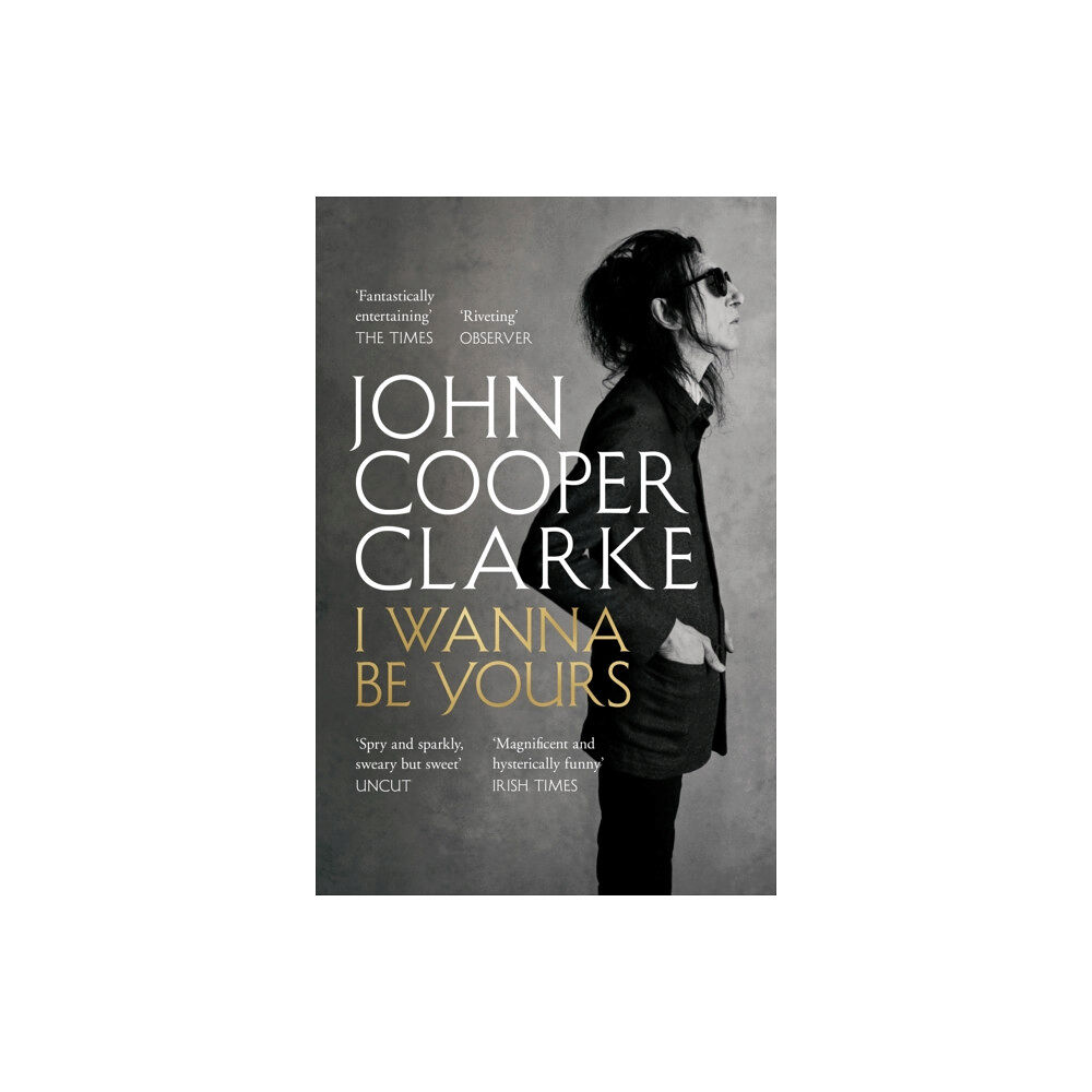 Pan Macmillan I Wanna Be Yours (häftad, eng)