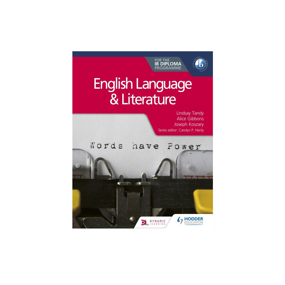 Hachette Learning English Language and Literature for the IB Diploma (häftad, eng)