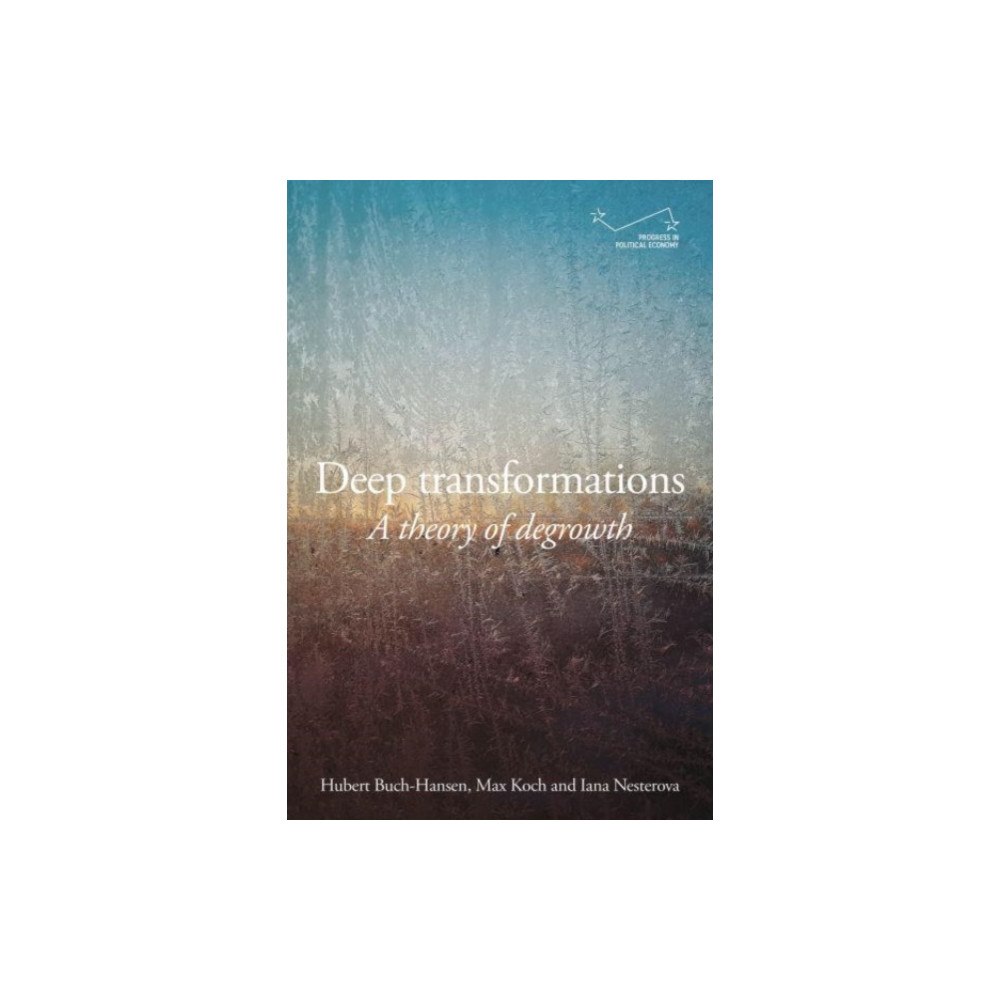 Manchester university press Deep Transformations (häftad, eng)
