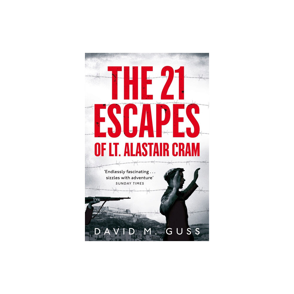 Pan Macmillan The 21 Escapes of Lt Alastair Cram (häftad, eng)
