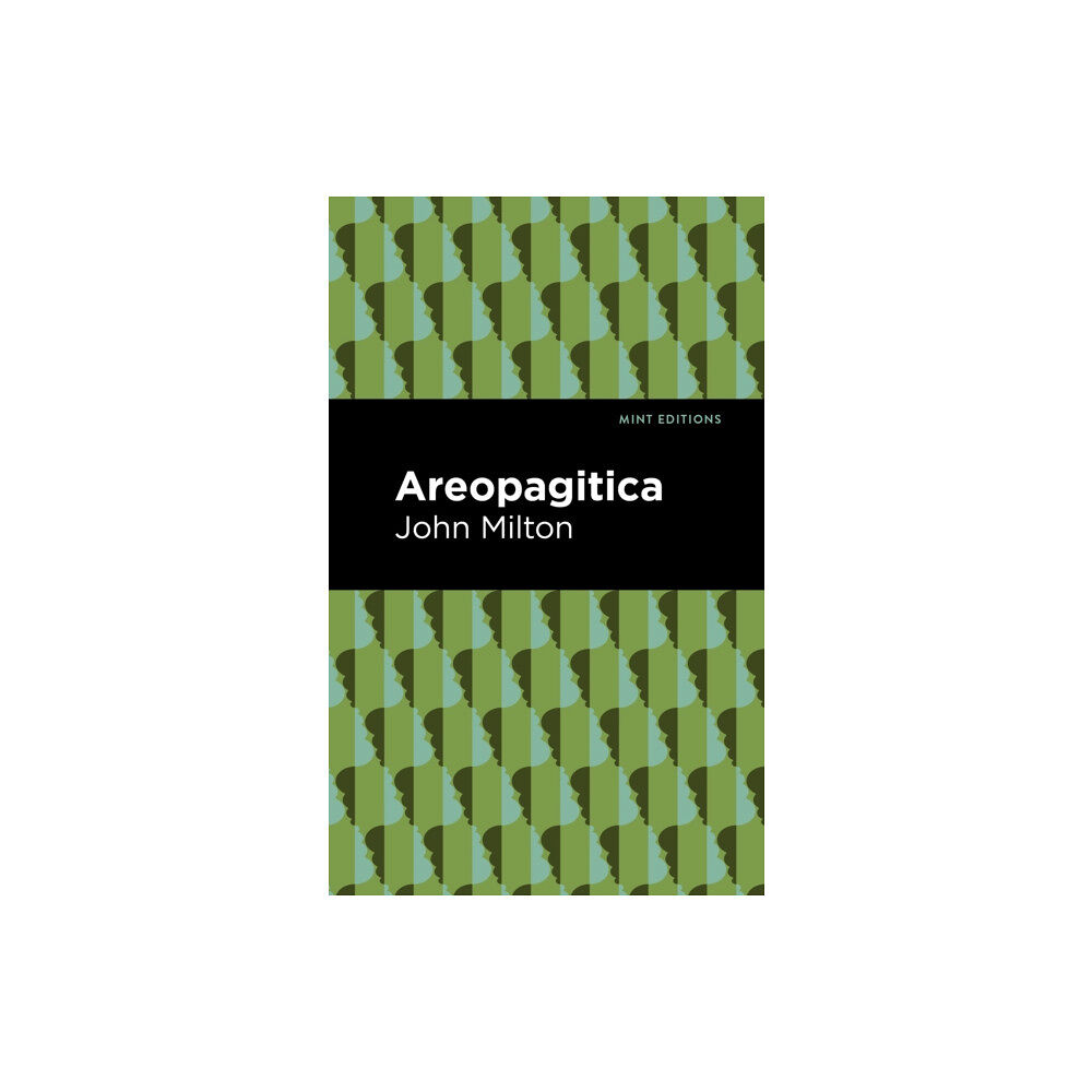 Mint Editions Aeropagitica (häftad, eng)