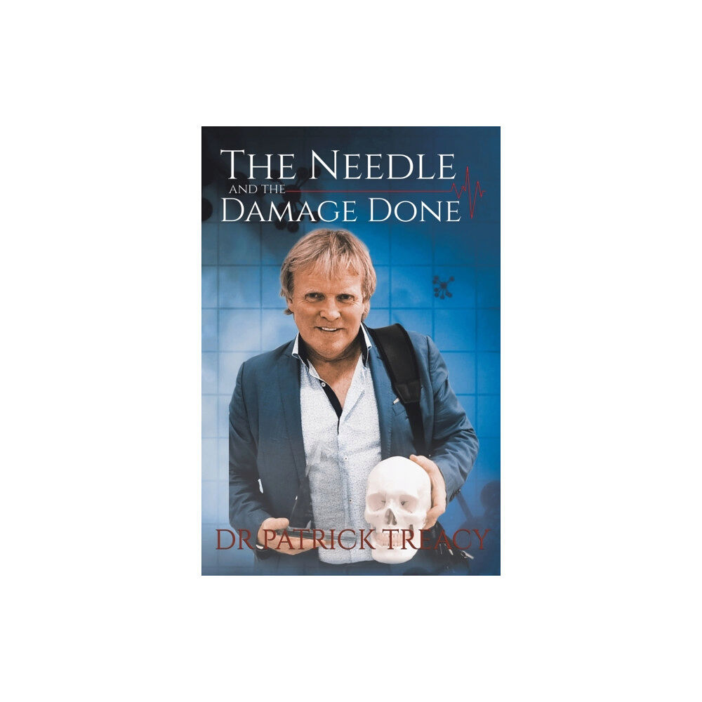 Austin Macauley Publishers The Needle and the Damage Done (häftad, eng)