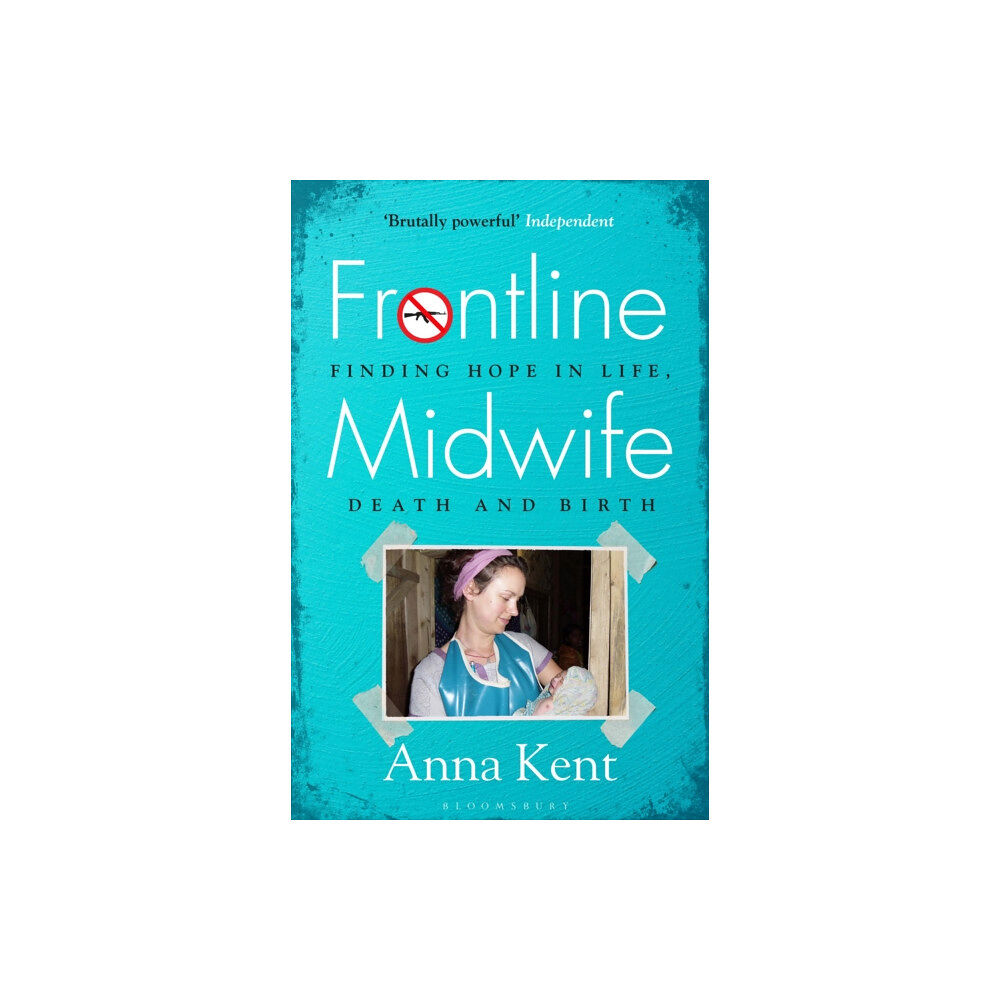 Bloomsbury Publishing PLC Frontline Midwife (häftad, eng)