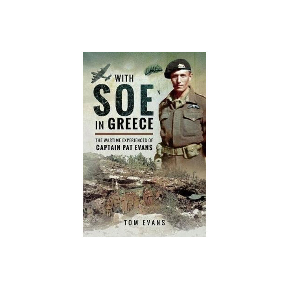 Pen & Sword Books Ltd With SOE in Greece (inbunden, eng)