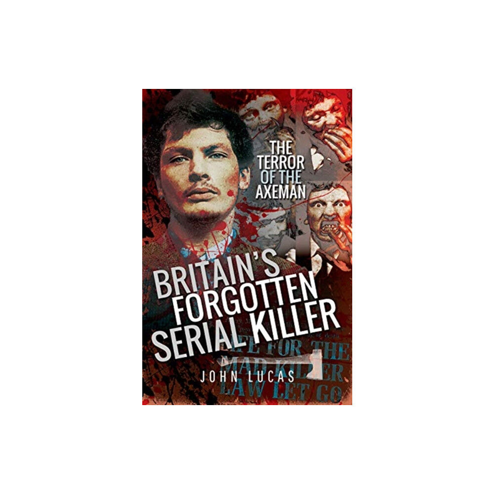 Pen & Sword Books Ltd Britain's Forgotten Serial Killer (häftad, eng)