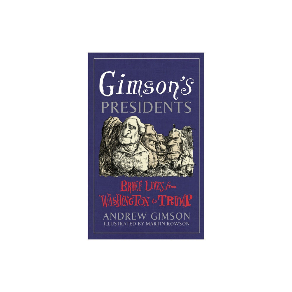 Vintage Publishing Gimson's Presidents (inbunden, eng)