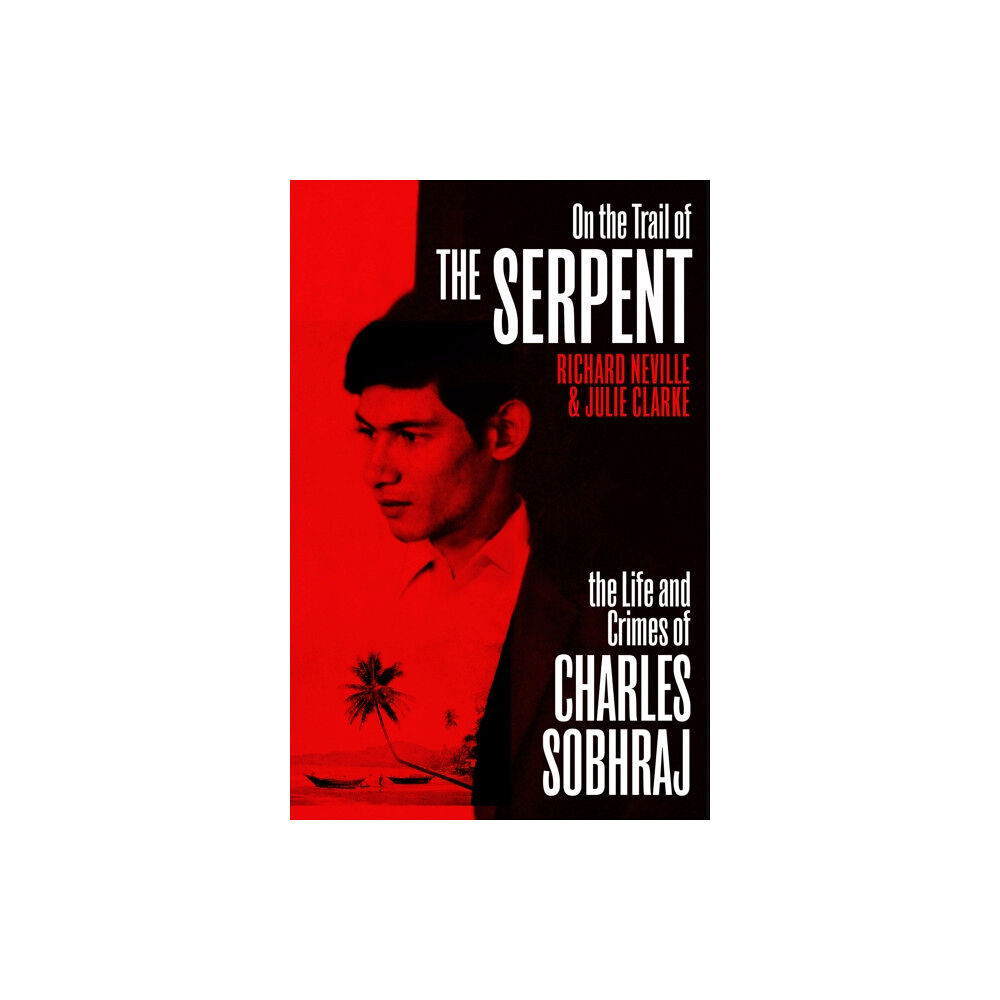 Vintage Publishing On the Trail of the Serpent (häftad, eng)