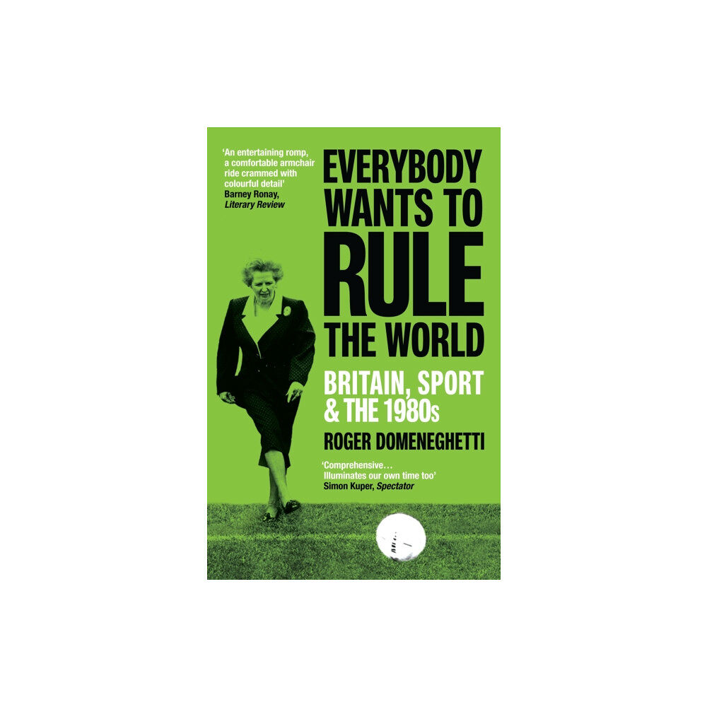 Vintage Publishing Everybody Wants to Rule the World (häftad, eng)