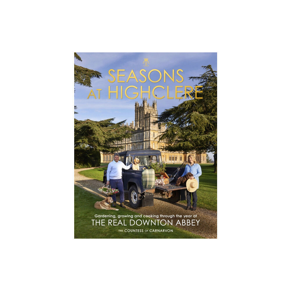 Cornerstone Seasons at Highclere (inbunden, eng)
