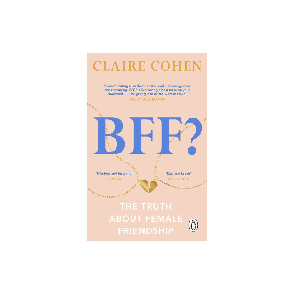 Transworld publishers ltd BFF?: The truth about female friendship (häftad, eng)